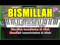 BISMILLAH Nasida Ria Karaoke Qasidah Cover Korg Pa3x