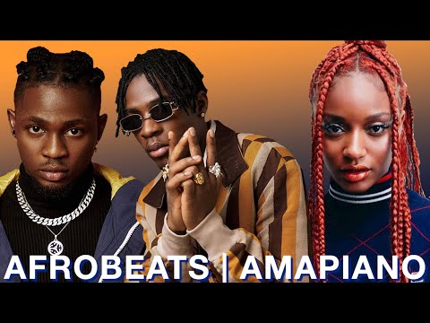 AFROBEATS 2022 MIX |AMAPIANO 2022 MIX |NAIJA 2022 |NEW AFROBEAT |AFROBEATS PARTY MIX |AMAPIANO REMIX