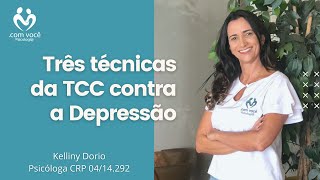Três técnicas da TCC contra a Depressão