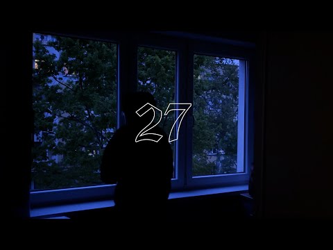 27 - żałuj że nie może być cię dziś tu. (LYRIC VIDEO)
