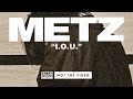 METZ - IOU 