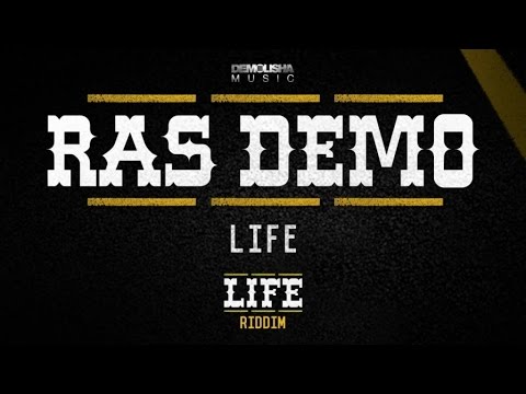 Demolisha Deejayz Ft. Ras Demo - Life