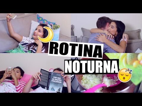 MINHA ROTINA NOTURNA | NIGHT ROUTINE