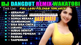 Download lagu DJ DANGDUT REMIX - KERAMAT - DINDING PEMISAH mp3 Download lagu DJ DANGDUT REMIX - KERAMAT - DINDING PEMISAH mp3