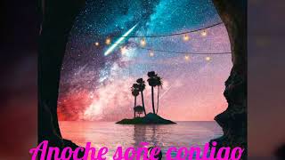 Anoche soñe contigo//Bronco El gigante de América