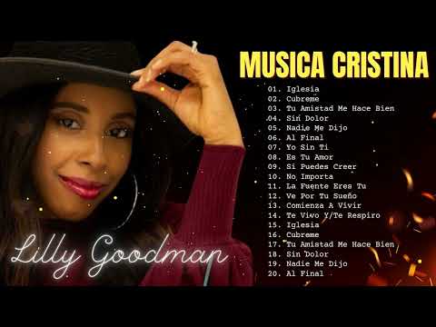 Lo Mejor De Lo Mejor (Lilly.Goodman) Exitos De Bendición - Música Cristiana  #lillygoodman