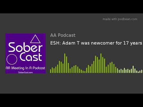 ESH: Adam T was newcomer for 17 years