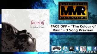 FACE OFF - The Colour of Rain  [3 Song Preview]