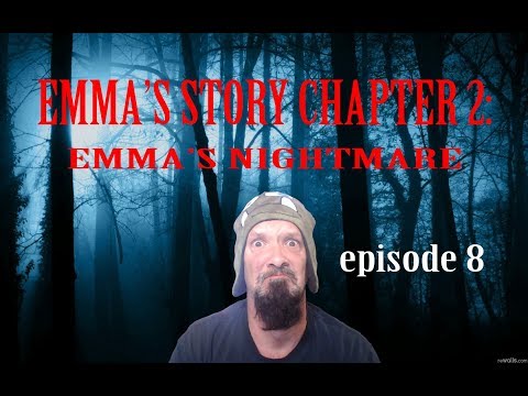 SCARY FOREST IS SCARY! AMNESIA CUSTOM STORYtime - EMMA'S NIGHTMARE ep 8