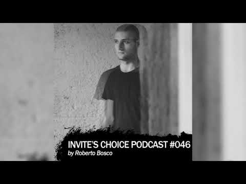 Invite's Choice Podcast 046 - Roberto Bosco