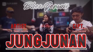 Download lagu JUNGJUNAN - H. YAYAN JATNIKA (LIVE COVER DHEA GEMOII) VERSI AKUSTIK mp3