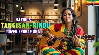 Download lagu TANGISAN RINDU | HJ ITIH-S (Tarling Versi Reggae) VIRAL TIKTOK 2025 mp3