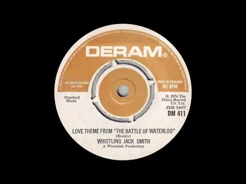 Whistling Jack Smith - Love Theme From "The Battle Of Waterloo"