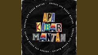 Download lagu Apa Kabar Mantan (New Version) mp3