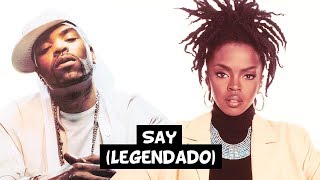 Method Man - Say (Feat. Lauryn Hill) [Legendado]