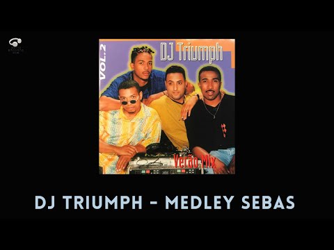 Dj Triumph - MedleySebas