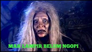 Download lagu Mak Lampir belum ngopi mp3