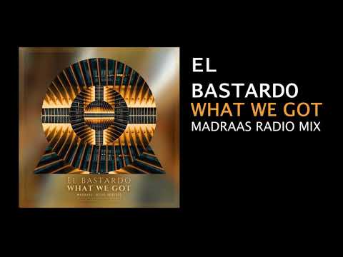 El Bastardo Feat. Bibi Sanchez - What We Got (Madraas Radio Mix) [STELLAR FOUNTAIN]