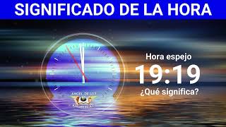 NUMEROLOGÍA🤍Significado de la HORA 19:19🙏NUMERO  ANGELICAL