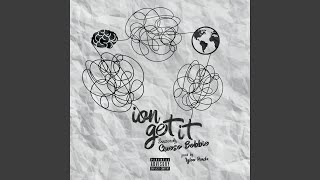 Ion Get It Music Video