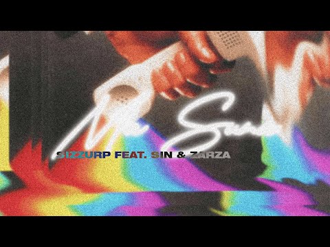 Sizzurp - Ma Suna feat. Sin & ZarZa (Official Audio)