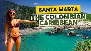 SANTA MARTA: The secret paradise in Colombia