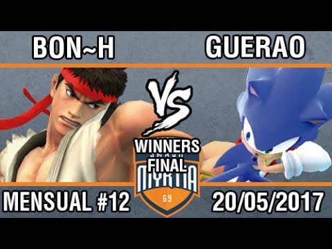 [Myrtia69 #12] Bon~H (Ryu) vs Guerao (Sonic) Winners Finals
