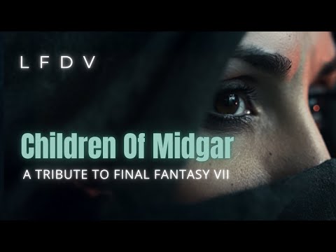 CHILDREN OF MIDGAR  | A tribute to Final Fantasy VII | Music Video AI | LFDV
