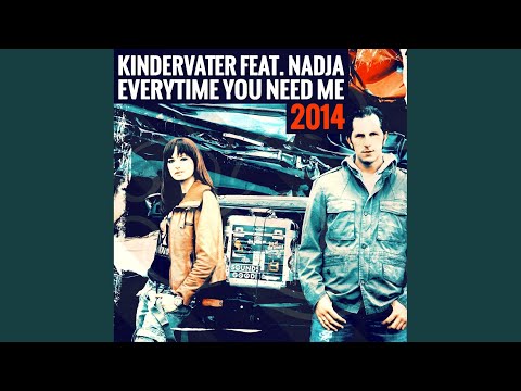Everytime You Need Me 2014 (Hands up Extended Mix)