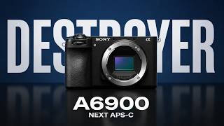 Sony A6900 Is About To Destroy The Market!