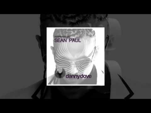 Sean paul - Temperature (Danny Dove 2016 remix)