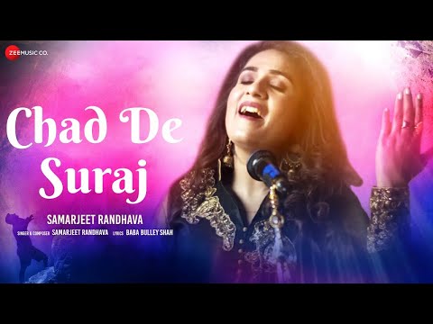 Chad De Suraj - Official Music Video | Samarjeet Randhava | Baba Bulley Shah