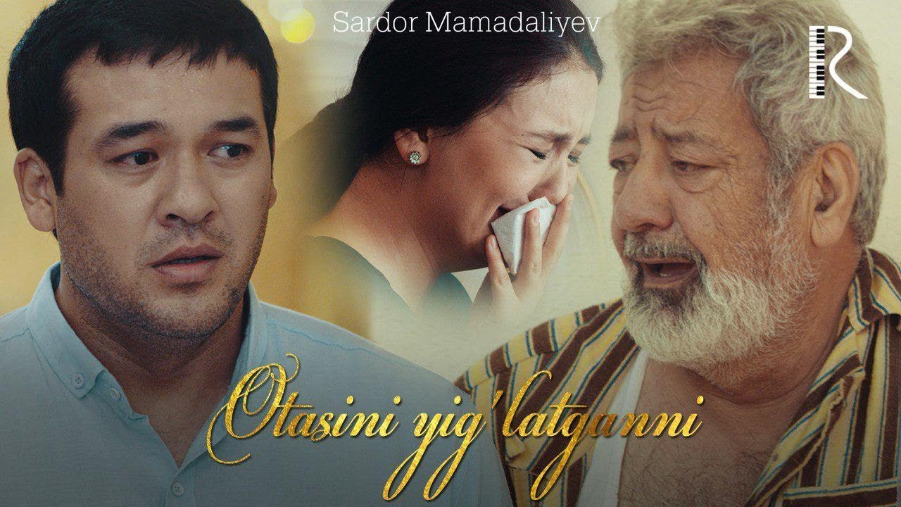 Сардор Мамадалиев — Отасини йиглатганни