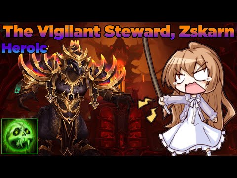 【Heroic The Vigilant Steward, Zskarn】 - Aberrus the Shadowed Crucible | Unholy Death Knight POV