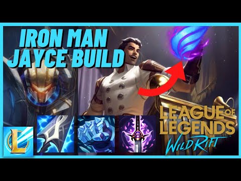 IRON MAN OF PILTOVER JAYCE | IRON MAN PHASE RUSH JAYCE BUILD | PHASE RUSH JAYCE WILD RIFT GAMEPLAY