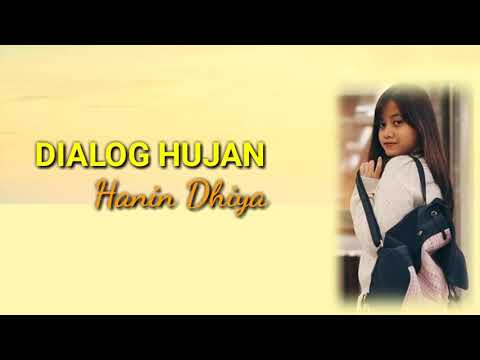 Senar Senja - Dialog Hujan Cover by Hanin Dhiya (lirik)
