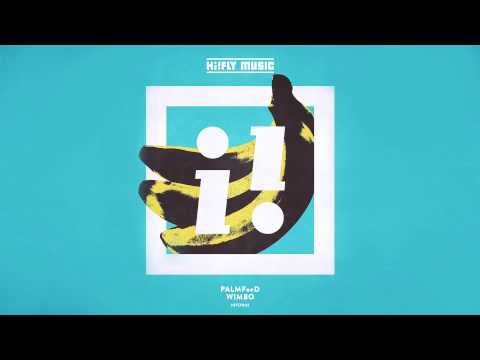 PALMFooD - Wimbo (Original Mix) - HIFLY003