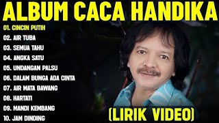 Download lagu Lagu Album Caca Handika Full Album mp3 Download lagu Lagu Album Caca Handika Full Album mp3