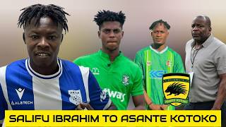 ASANTE KOTOKO TO SIGN SALIFU IBRAHIM AND CALEB AMANKWA✅NEW STRIKER FROM SOUTH AFRICA