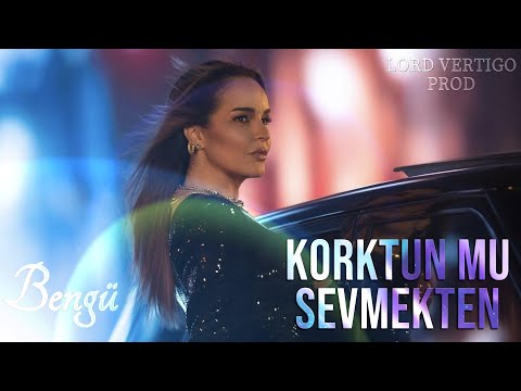 Lord Vertigo & Bengü - Korktun Mu Sevmekten 