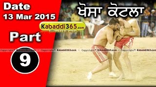 Khosa Kotla (moga) Kabaddi Tournament 13 Mar 2015 Part 1 by Kabaddi365.com