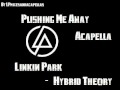 Linkin Park Pushing Me Away Acapella Better ...