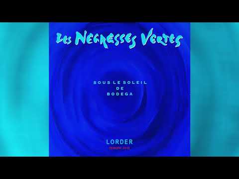 Les Negresses Vertes - Sous Le Soleil De Bodega (Lorder Remix 2018)
