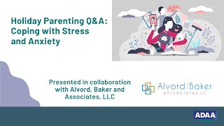 Holiday Parenting Q&A: Coping with Stress and Anxiety | Mental Health Webinar