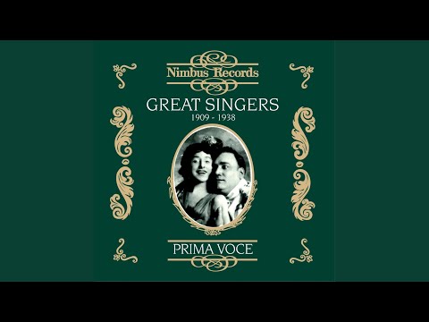 I Puritani: A te, o cara (Recorded 1928)