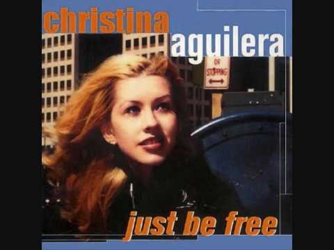 Christina Aguilera just be free lyrics