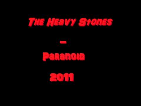 The Heavy Stones - Paranoid (cover)