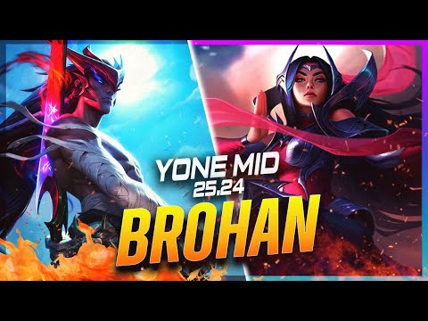 BROHAN - Yone vs Irelia MID Patch 25.24 - Challenger Yone Gameplay