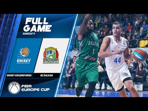 Enisey Krasnoyarsk v BC Balkan - Full Game - FIBA Europe Cup 2019-20