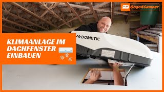 Dachklimaanlage Dometic Freshjet 2200 im Wohnwagen / Wohnmobil nachrüsten [Einbau im Dachfenster]